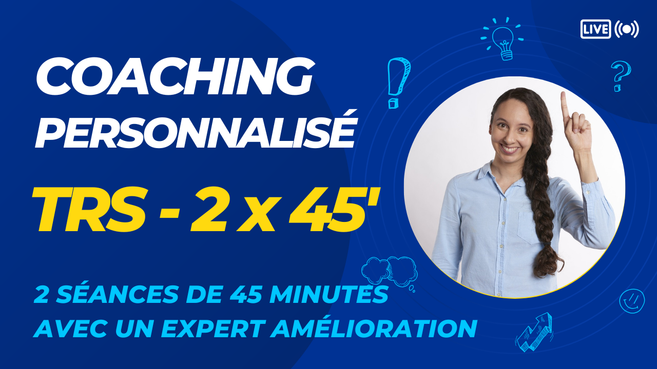 Appel 45 minutes x2 - Améliorer votre TRS